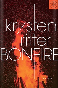 Bonfire: A Novel by Krysten Ritter - Book of the Month November 2017 Edition